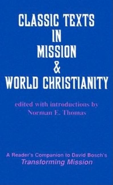 Classic Texts in Mission and World Christianity (American Society of Missiology Series) Social Sciences