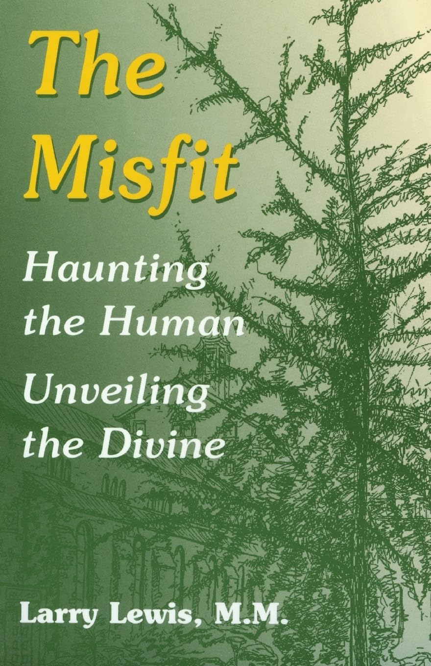 The Misfit: Haunting the Human-Unveiling the Divine Social Sciences