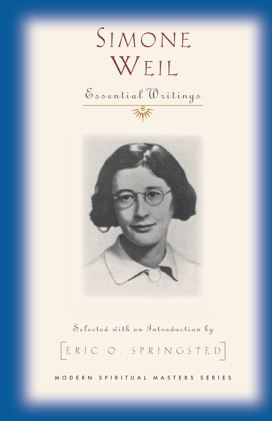 Simone Weil: Selected Writings (Modern Spiritual Masters Series) Philosophy