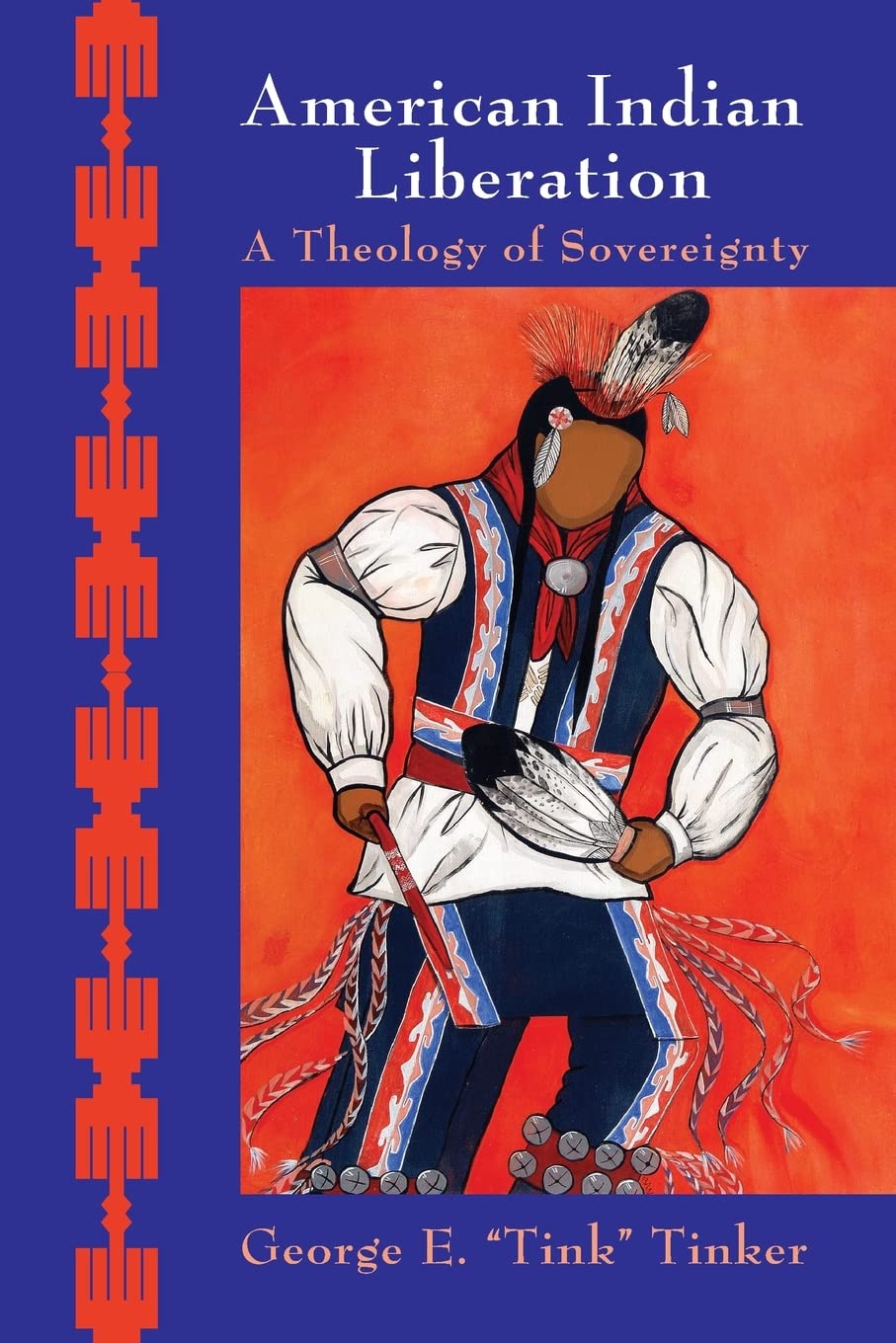 American Indian Liberation: A Theology of Sovereignty Social Sciences