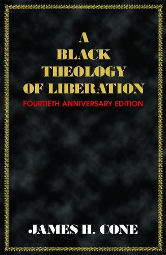 A Black Theology of Liberation (Anniversary) Social Sciences