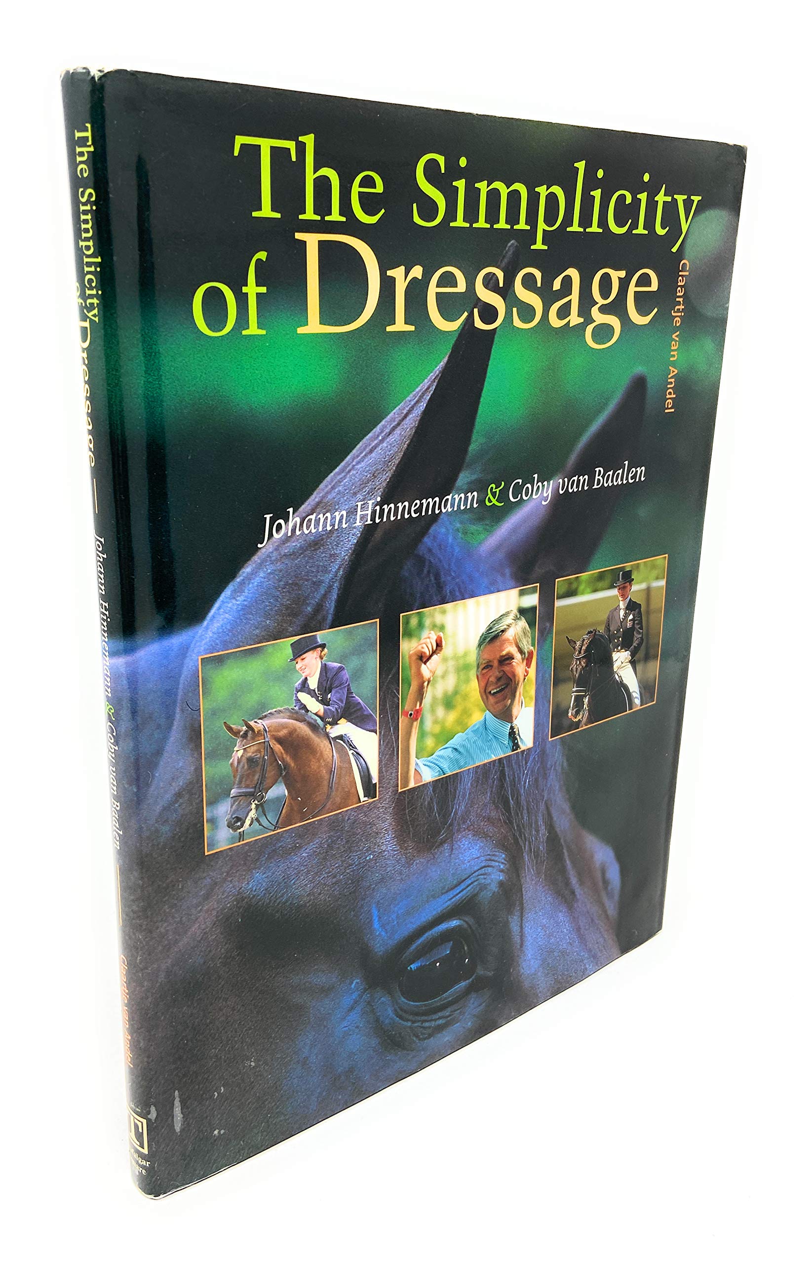 The Simplicity of Dressage book