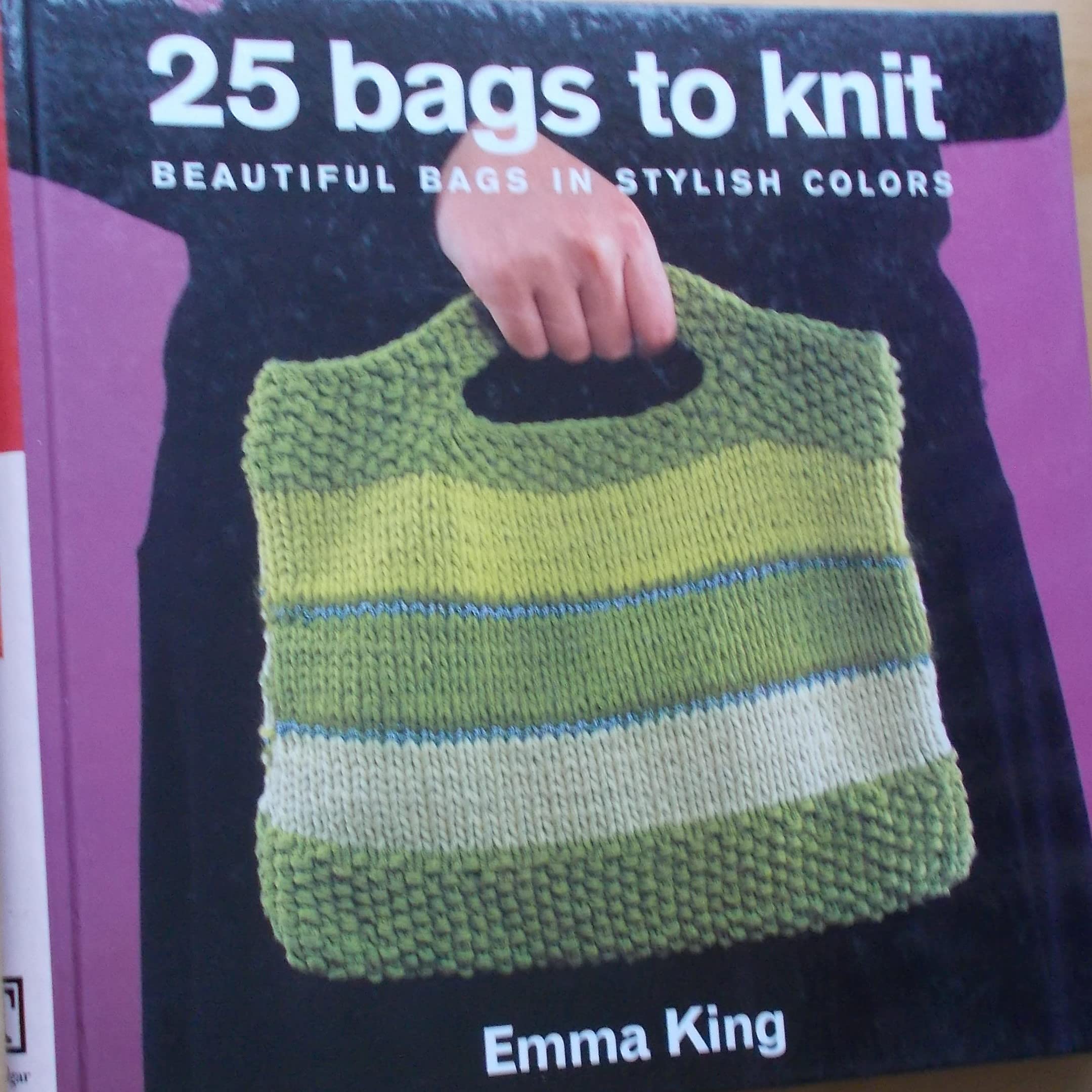 25 Bags to Knit: Beautiful Bags in Stylish Colors book