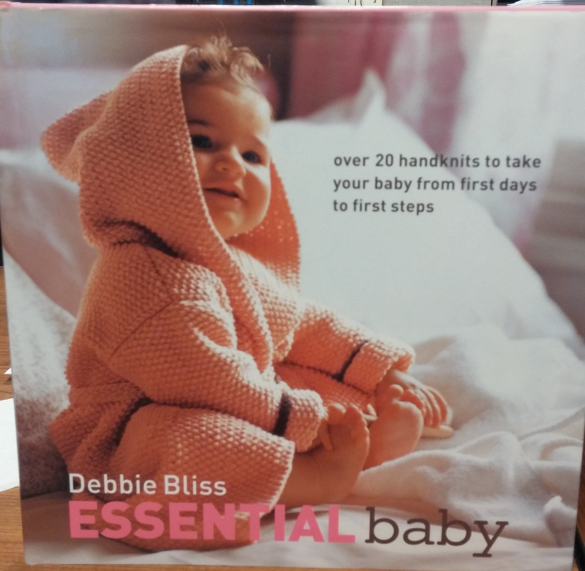 Essential Baby: Over 20 Hand Knits to Take Your Baby From First Days to First Steps Hobbies & Crafts