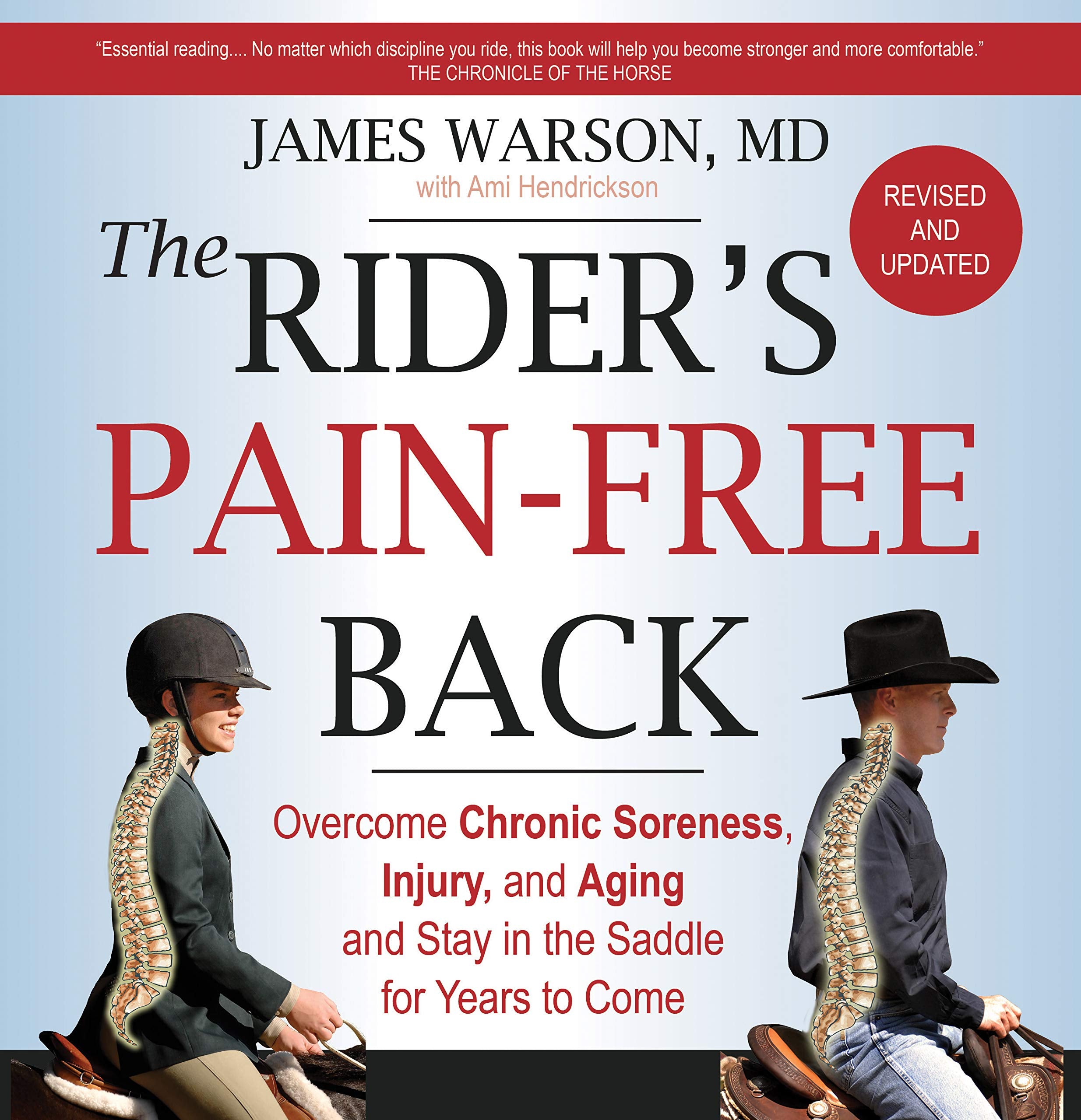 The Rider's Pain-Free Back: Overcome Chronic Soreness, Injury and Aging, and Stay in the Saddle for Years to Come Medicine