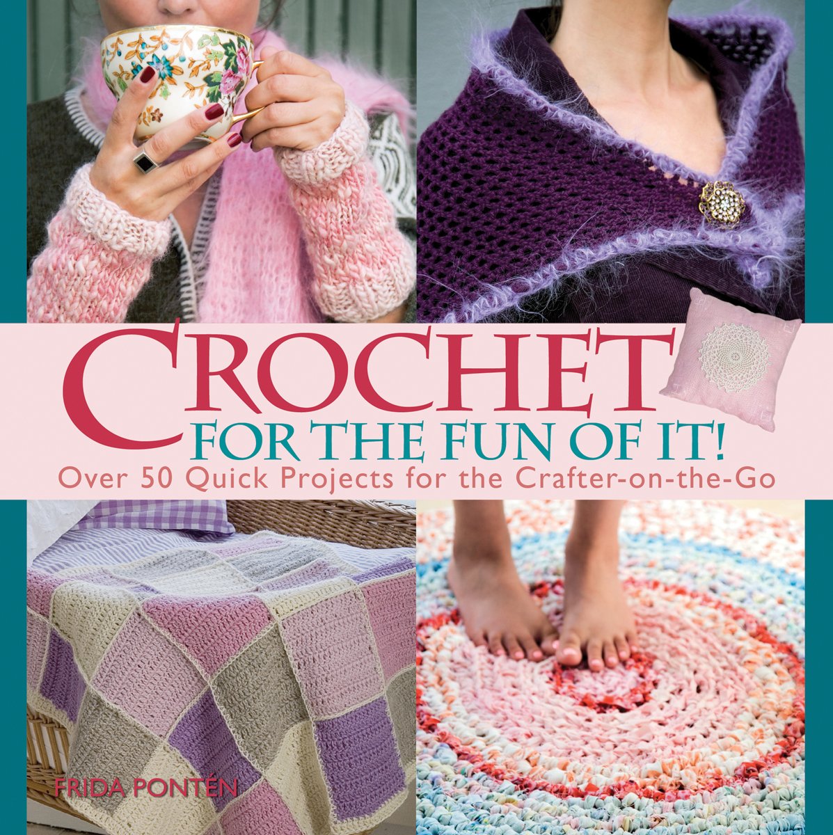 Crochet for the Fun of It Hobbies & Crafts