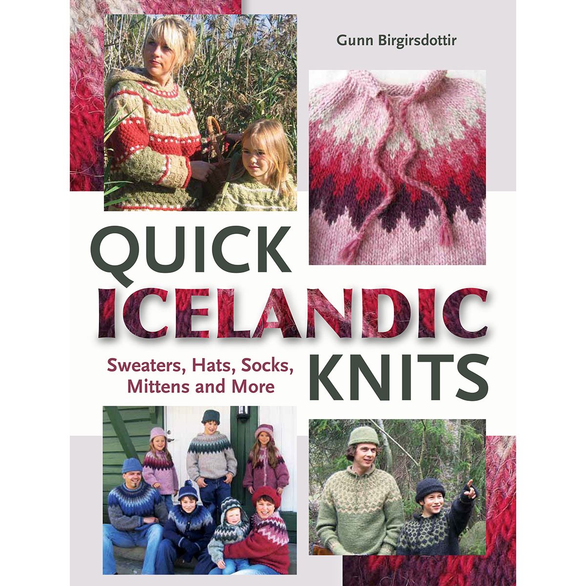 Quick Icelandic Knits: Sweaters, Hats, Socks, Mittens and More Hobbies & Crafts
