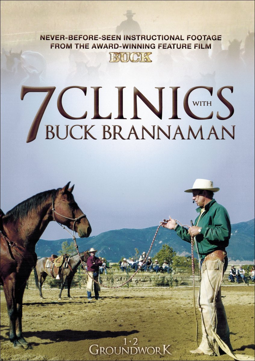 7 Clinics with Buck Brannaman: Set 1: Lessons on Horseback (Discs 1-2) Films