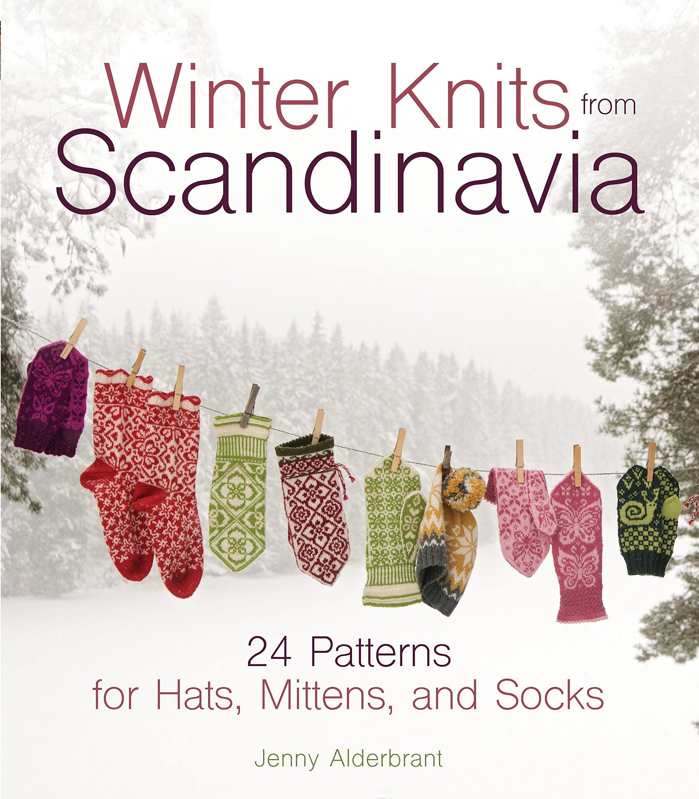 Winter Knits from Scandinavia: 24 Patterns for Hats, Mittens and Socks Hobbies & Crafts