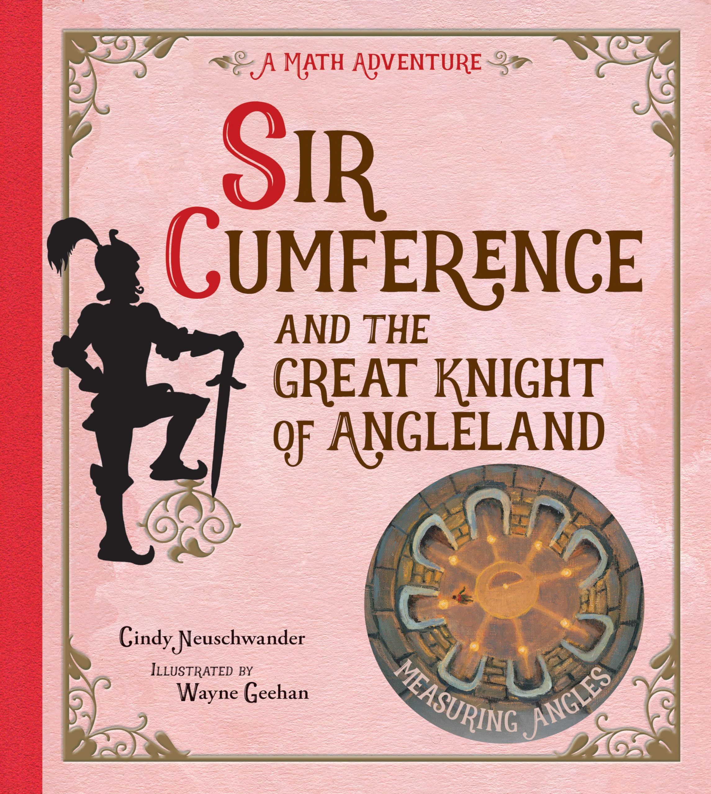 Sir Cumference and the Great Knight of Angleland Non-fiction