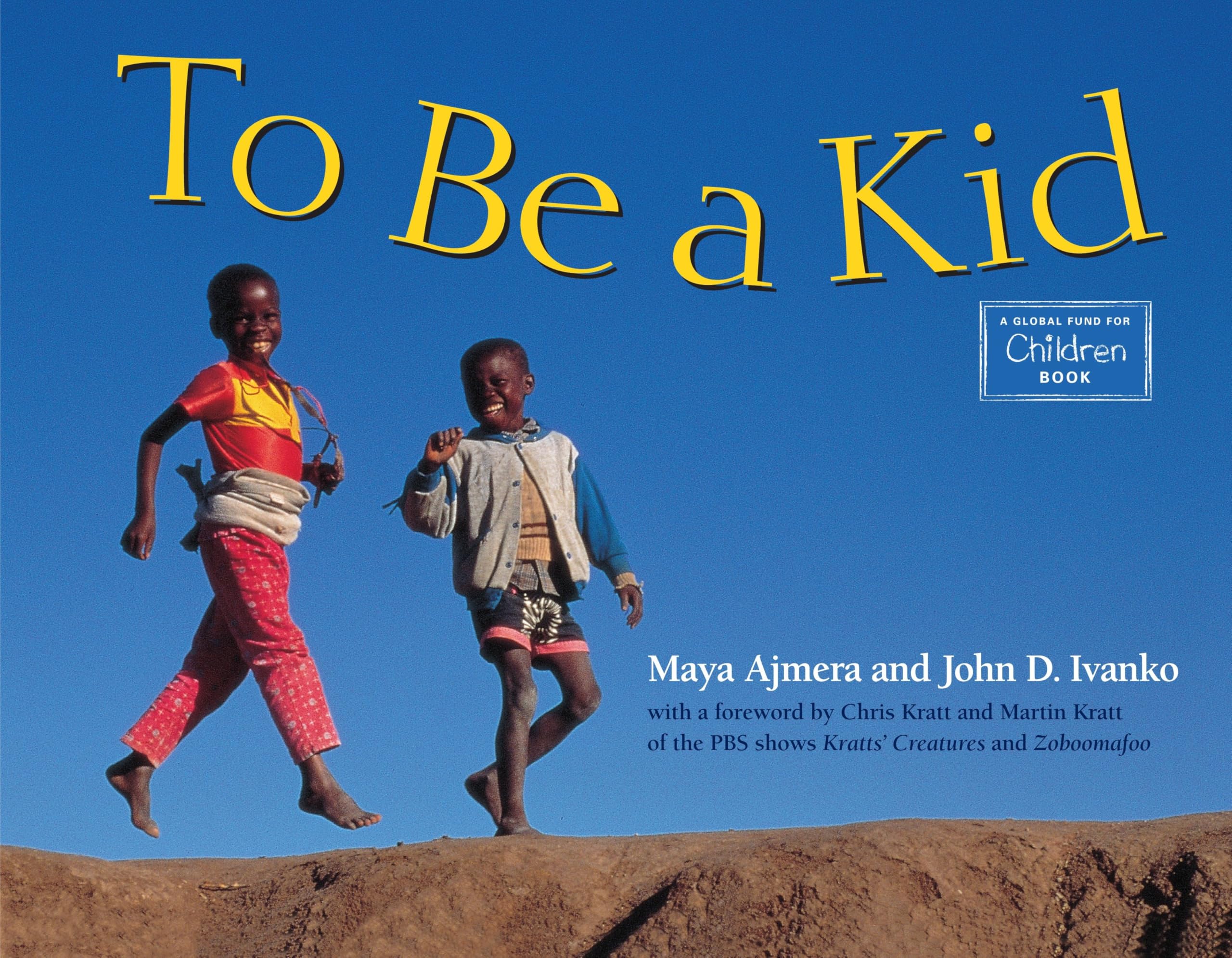 To Be a Kid Non-fiction books for kids