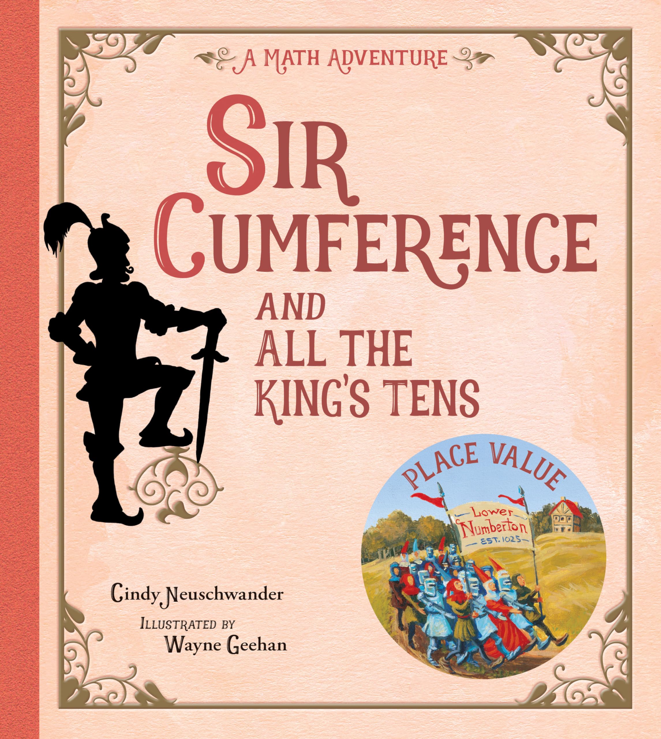 Sir Cumference and All the King's Tens Non-fiction