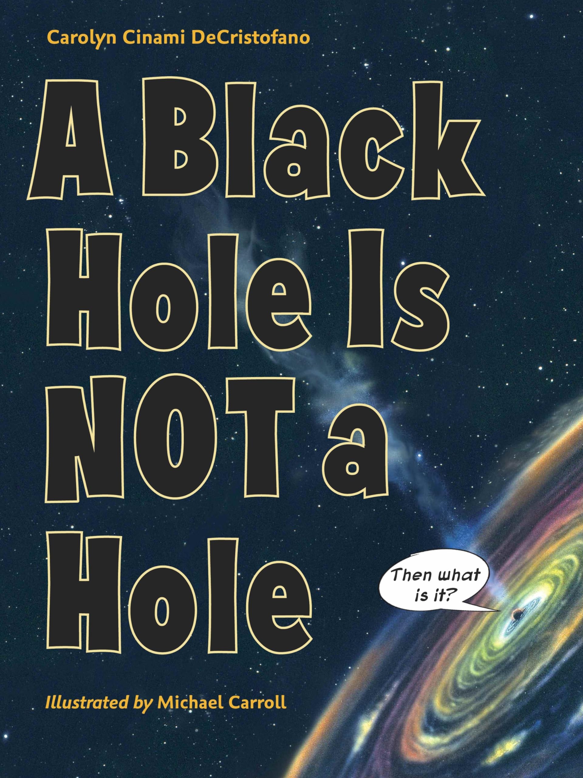 A Black Hole Is Not a Hole book