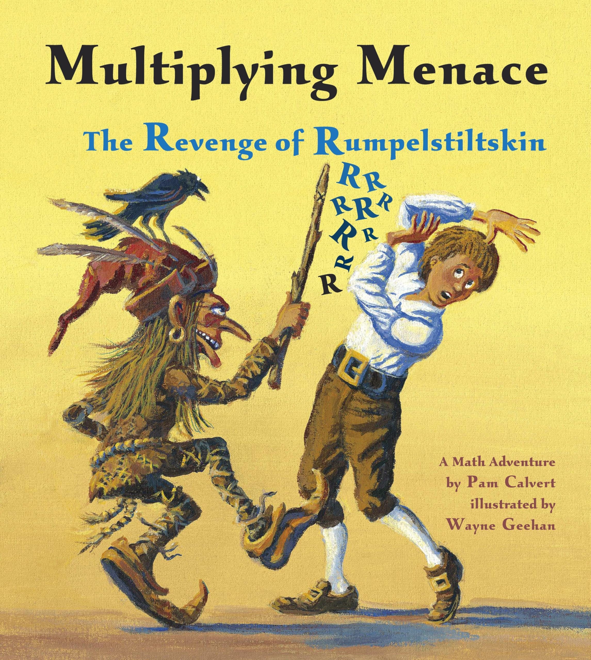 Multiplying Menace: The Revenge of Rumpelstiltskin (Charlesbridge Math Adventures) Non-fiction