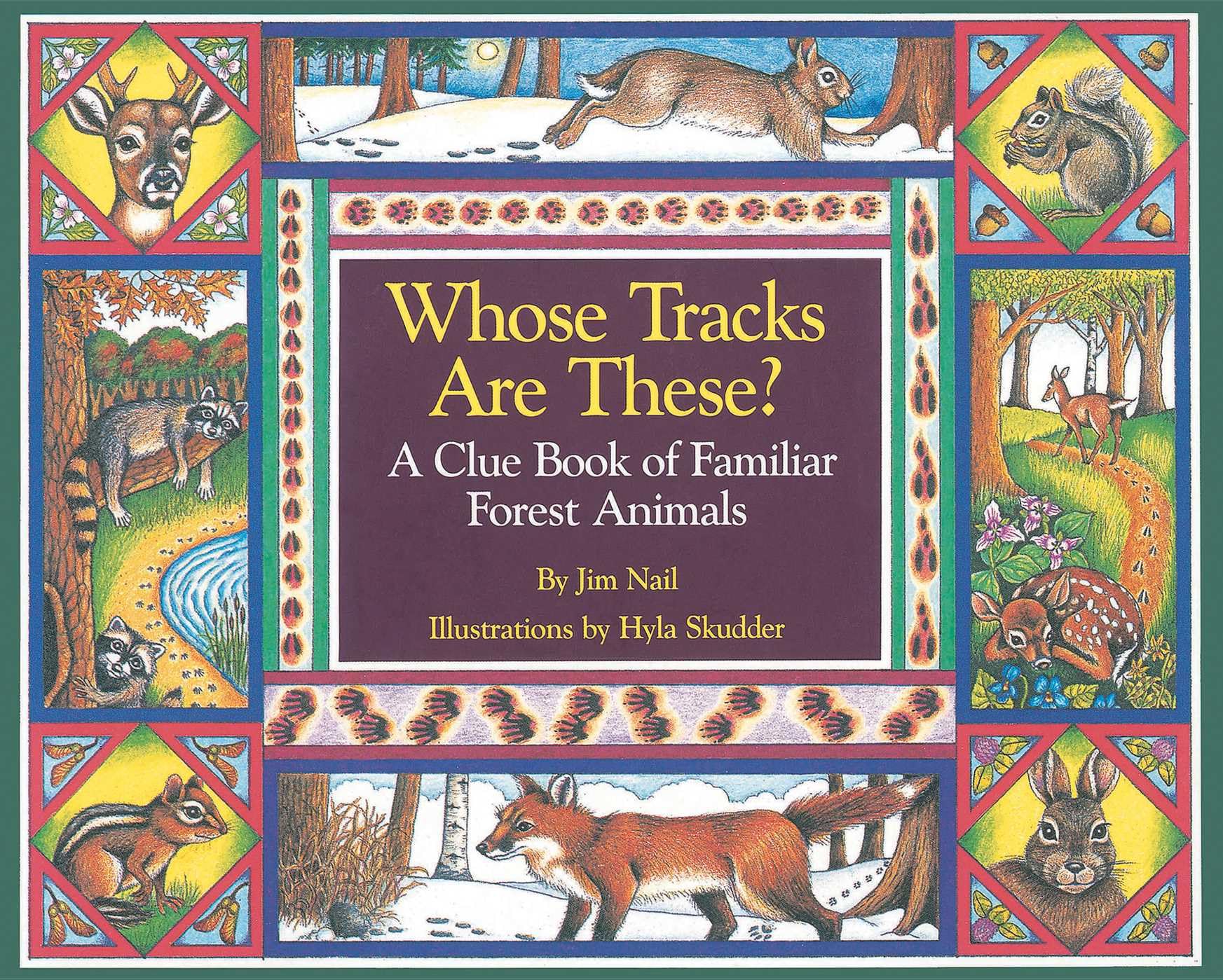 Whose Tracks Are These?: A Clue Book of Familiar Forest Animals Non-fiction