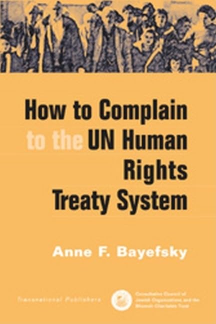 How to Complain to the UN Human Rights Treaty System Law
