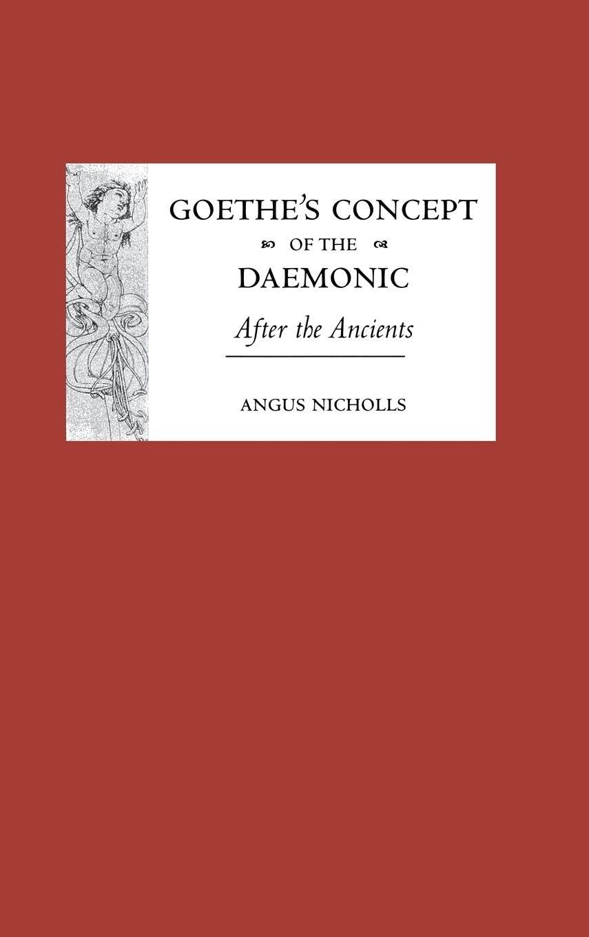 Goethe's Concept of the Daemonic Philosophy