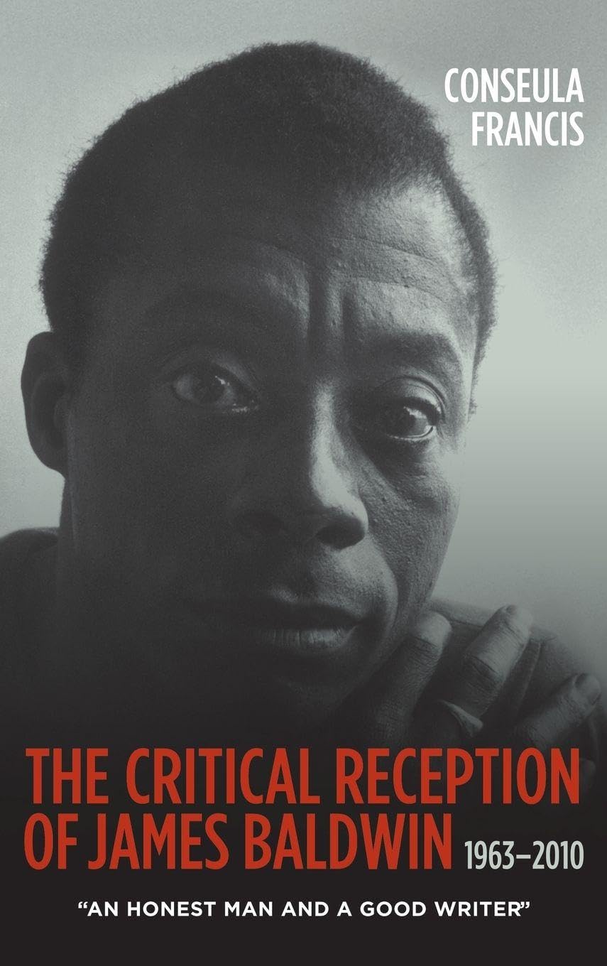 The Critical Reception of James Baldwin, 1963-2010 Contemporary literature