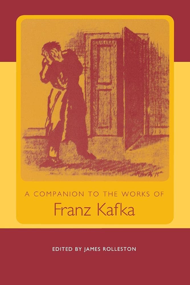 A Companion to the Works of Franz Kafka Contemporary literature