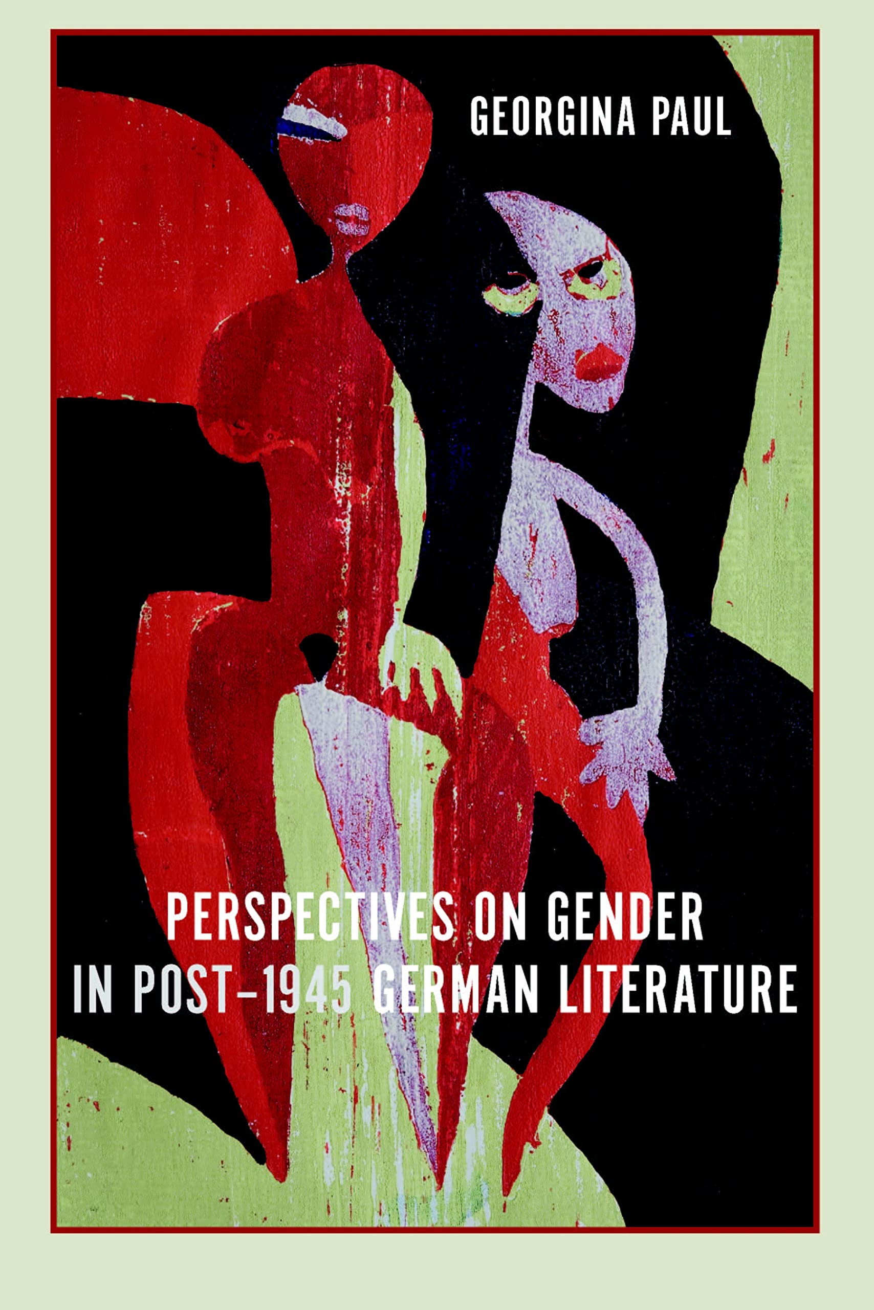 Perspectives on Gender in Post-1945 German Literature Social Sciences