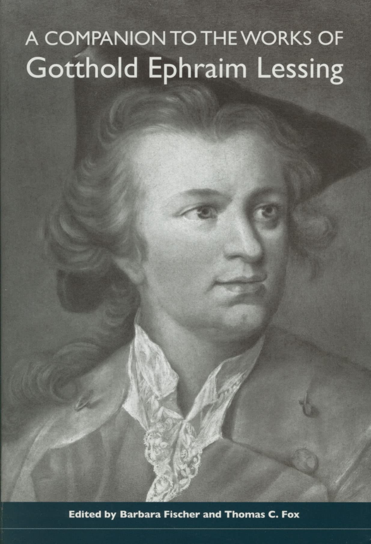 A Companion to the Works of Gotthold Ephraim Lessing Philosophy