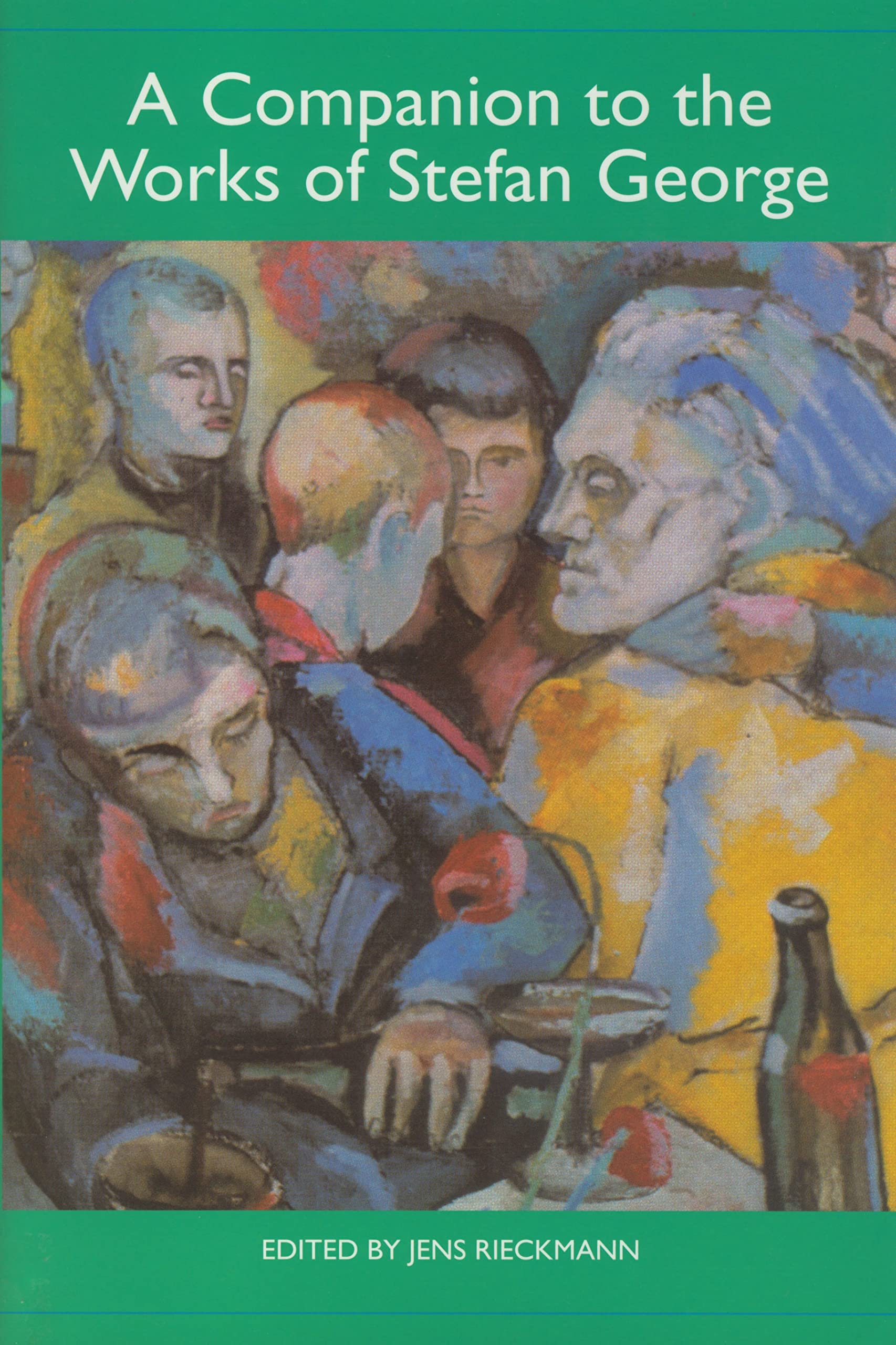 A Companion to the Works of Stefan George Poetry