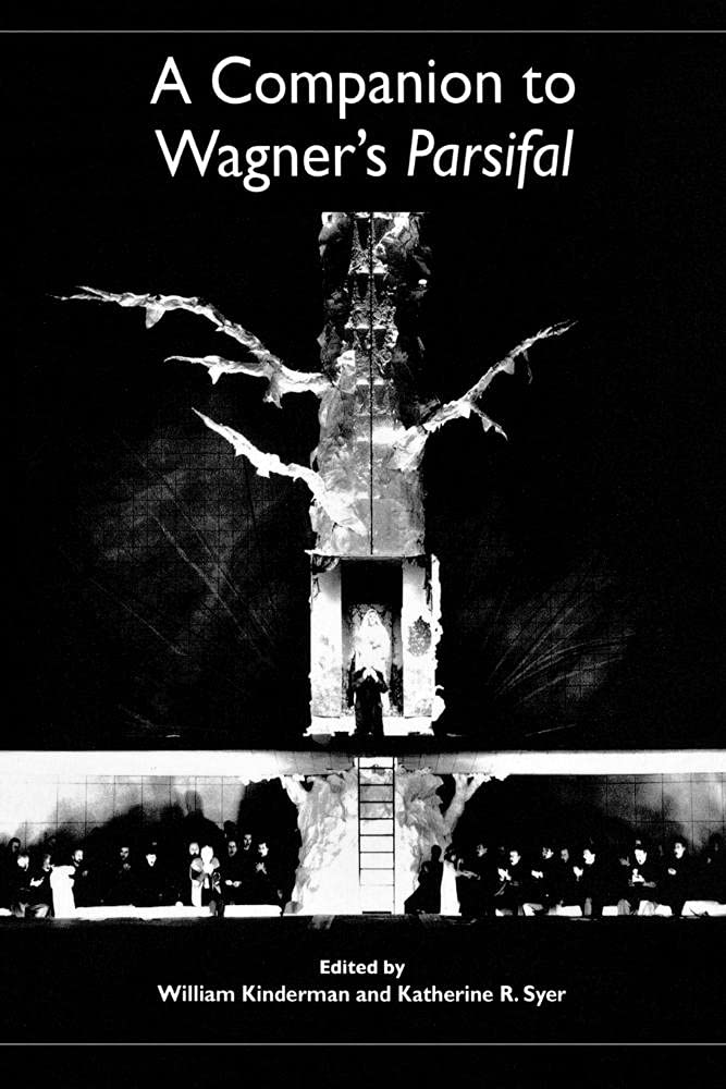 A Companion to Wagner's Parsifal Contemporary literature