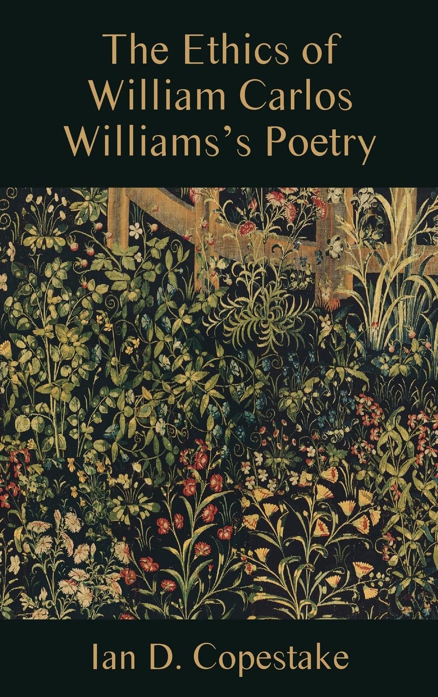 The Ethics of William Carlos Williams's Poetry Poetry