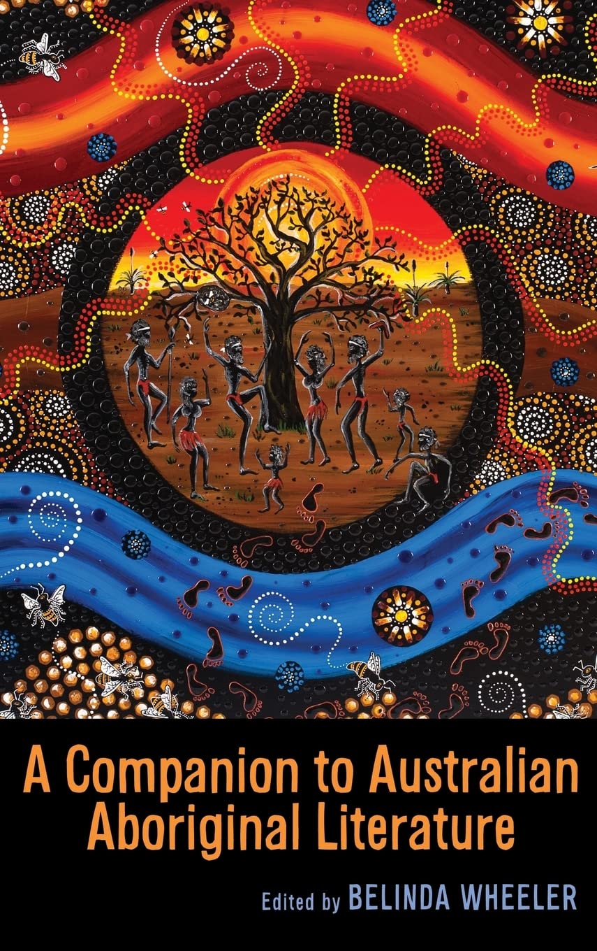 A Companion to Australian Aboriginal Literature Social Sciences