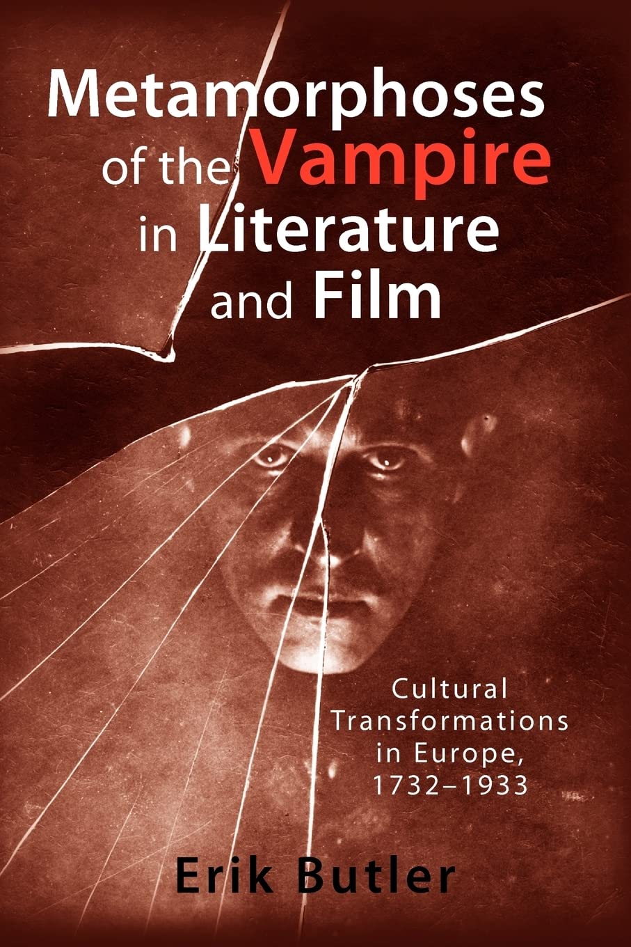 Metamorphoses of the Vampire in Literature and Film Contemporary literature