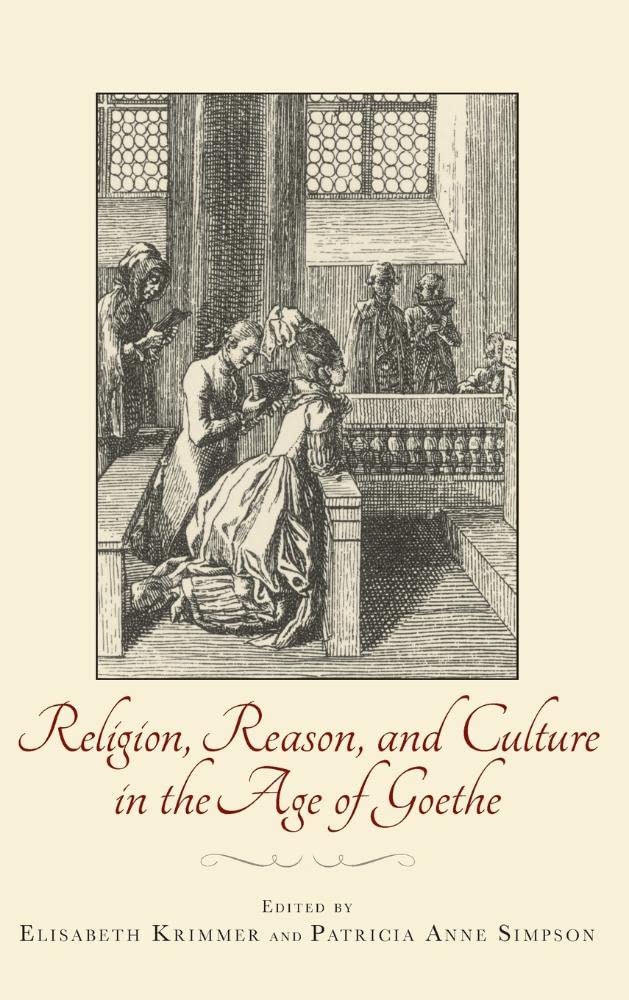 Religion, Reason, and Culture in the Age of Goethe Contemporary literature