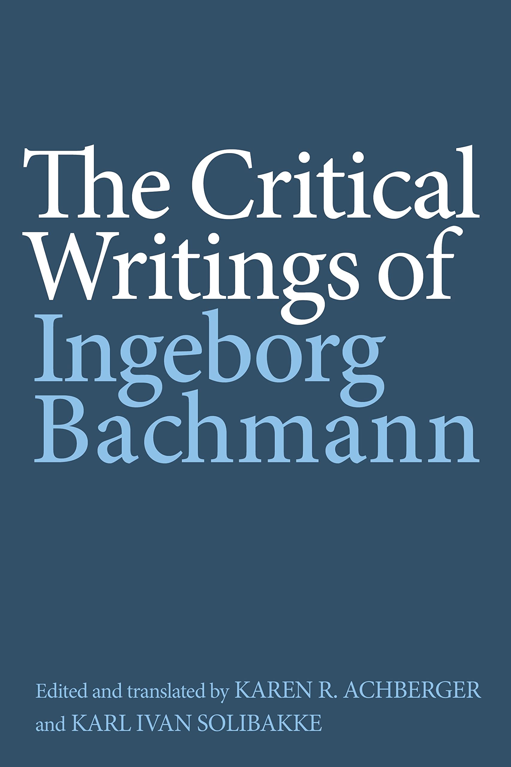 Critical Writings of Ingeborg Bachmann Contemporary literature