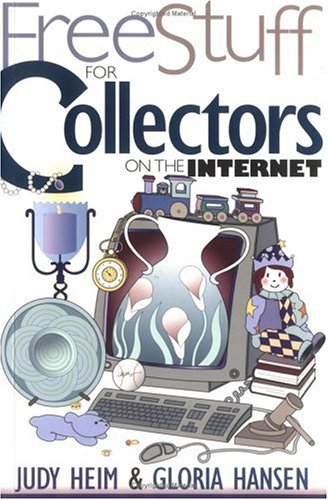 Free Stuff for Collectors on the Internet (Free Stuff on the Internet S.) Computer Science