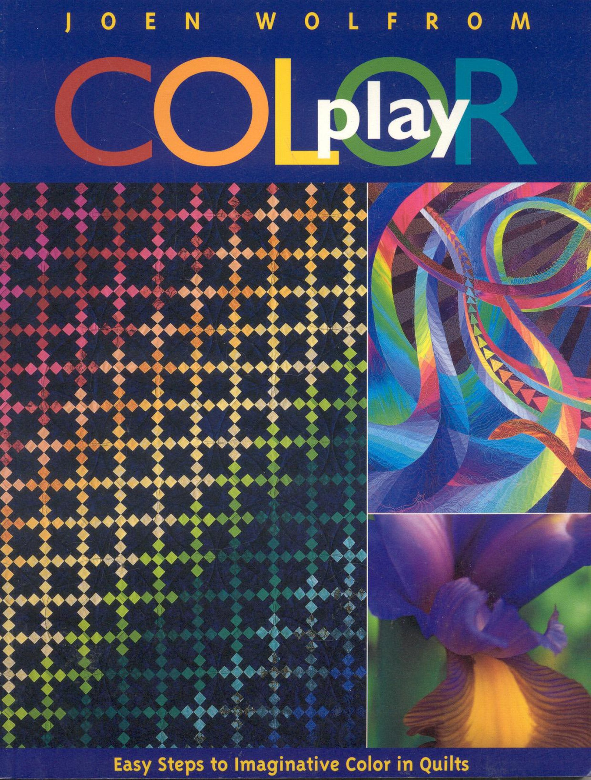 Color Play: Easy Steps to Imaginative Color in Quilts Hobbies & Crafts