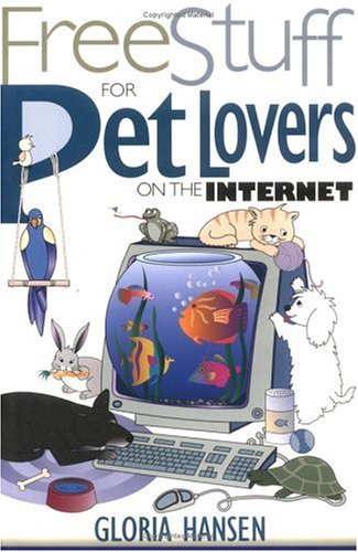 Free Stuff for Pet Lovers on the Internet (Free Stuff on the Internet S.) Computer Science