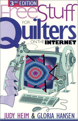 Free Stuff for Quilters on the Internet (Free Stuff on the Internet S.) book