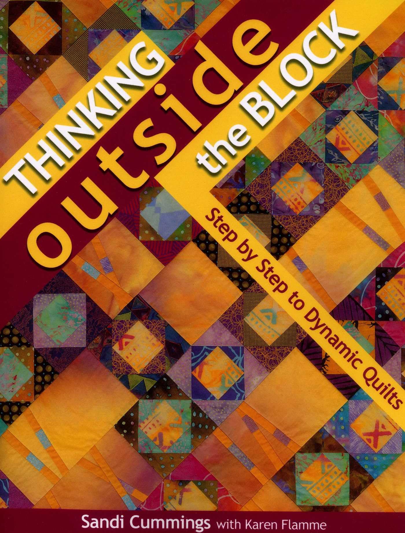 Thinking Outside the Block- Print on Demand Edition Hobbies & Crafts