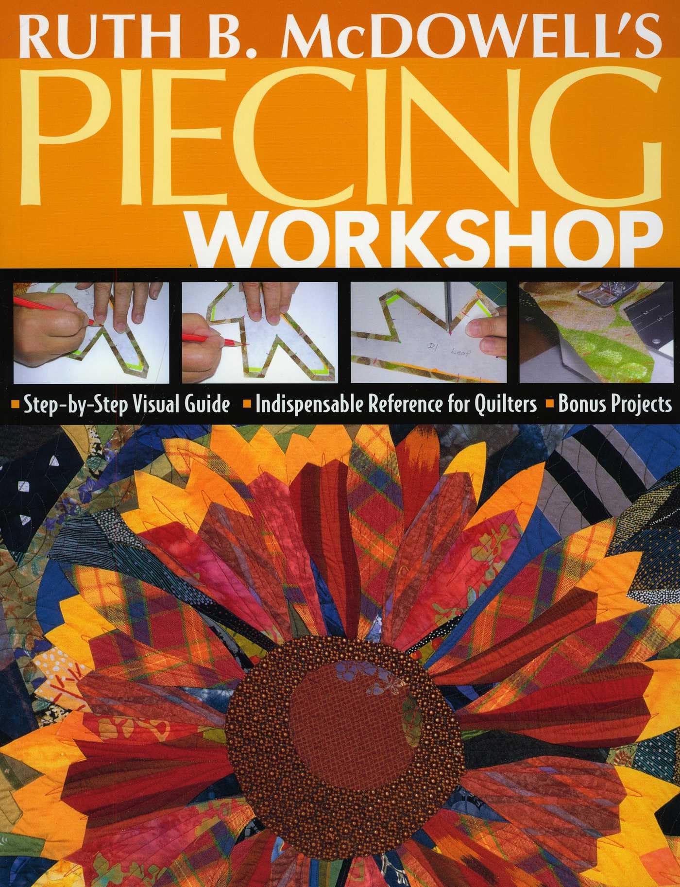 Ruth B. McDowell's Piecing Workshop - Print-On-Demand Edition Hobbies & Crafts