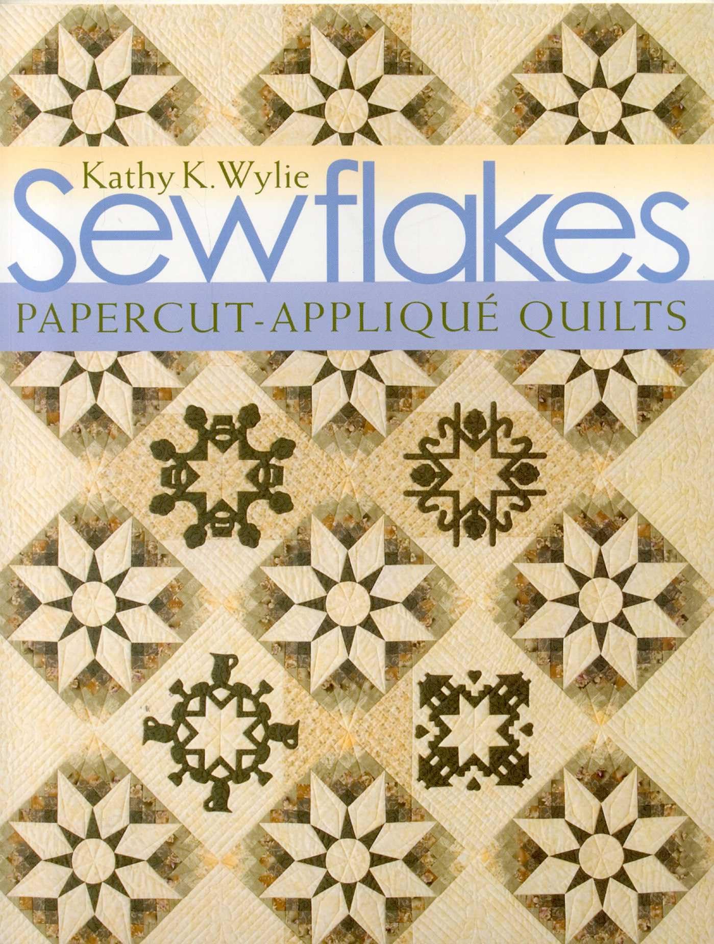 Sewflakes-Print-On-Demand Edition: Papercut-Applique Quilts Hobbies & Crafts