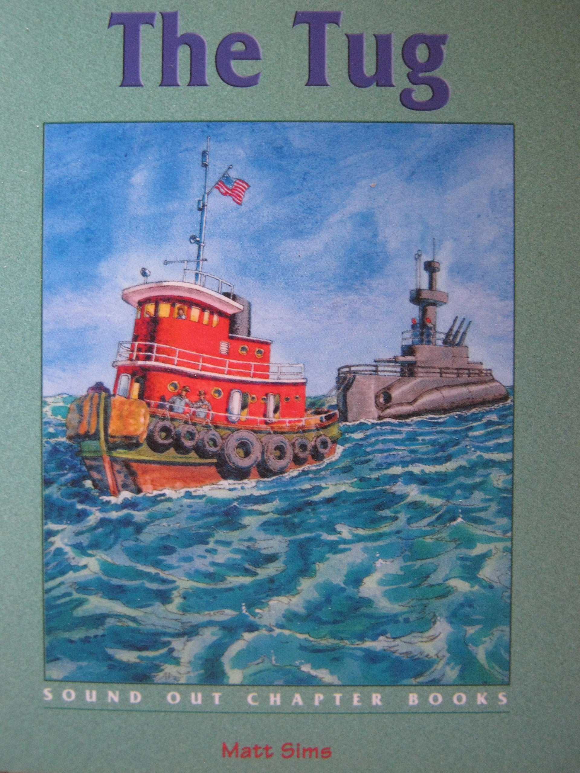 Tug Boat (Sound Out Chapter Books) Books