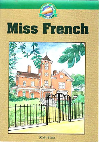 Miss French (level three) (Sound Out Chapter Books, Level 3) Books