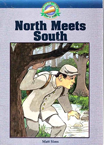 North Meets South (Sound Out Chapter Books, Level Four) Books