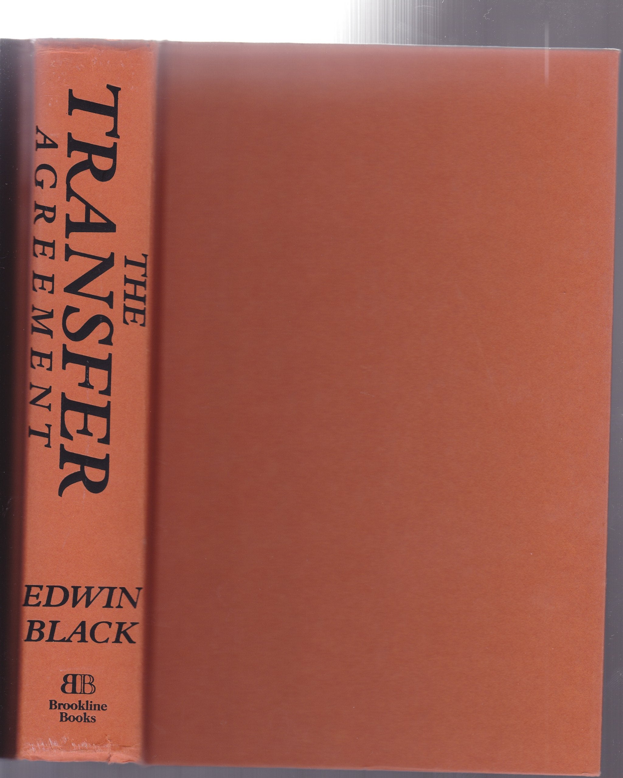 The Transfer Agreement: The Dramatic Story of the Pact Between the Third Reich and Jewish Palestine Religion & Esotericism