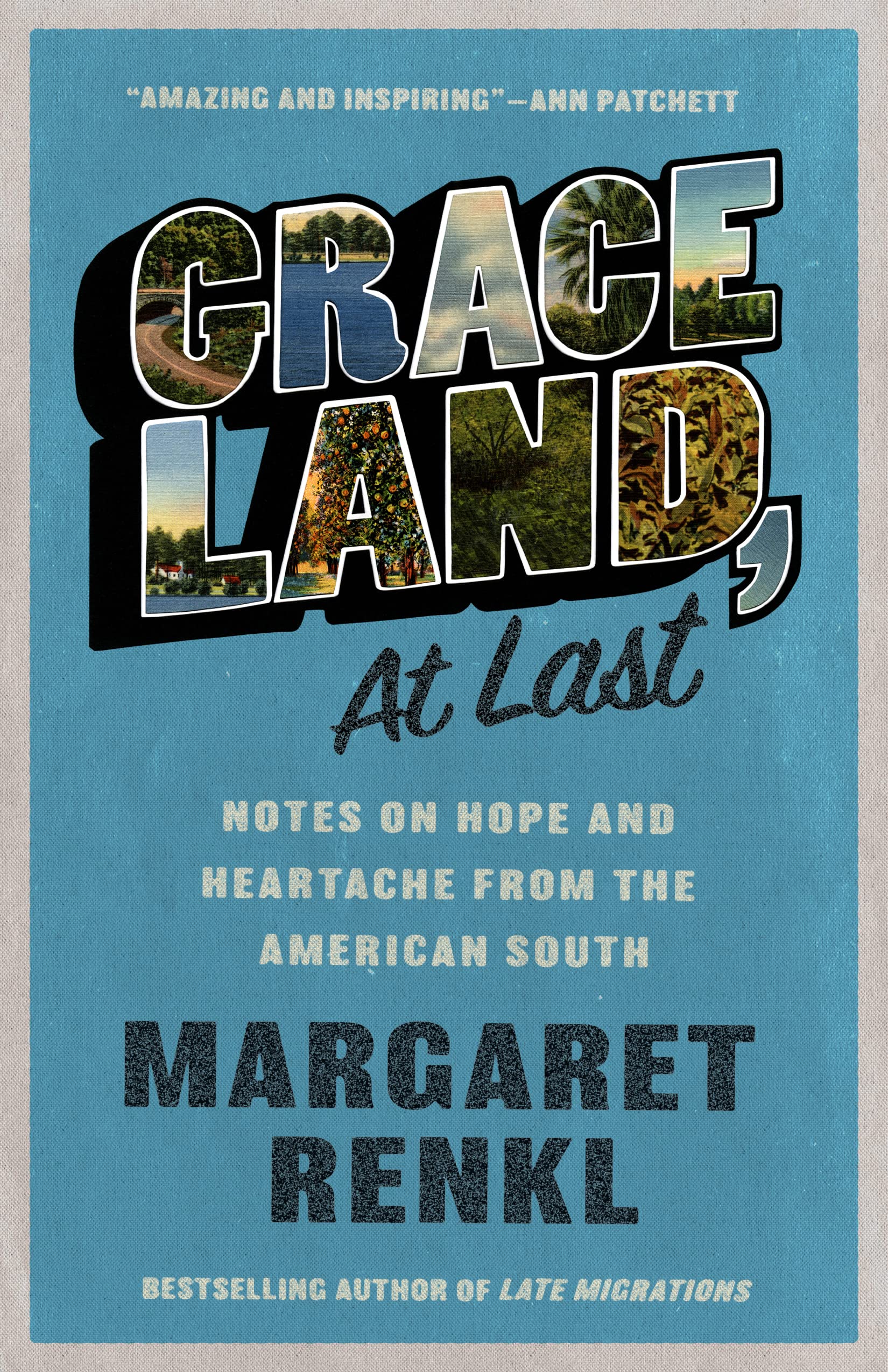 Graceland, At Last: Notes on Hope and Heartache From the American South Essays & Short Stories