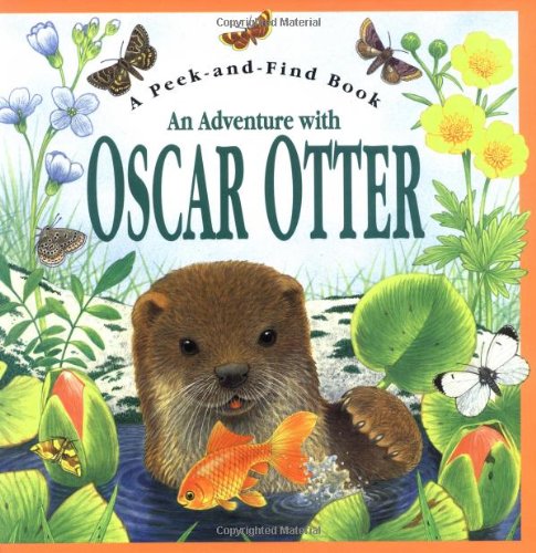 Adventure With Oscar Otter: Peek-and-Find book