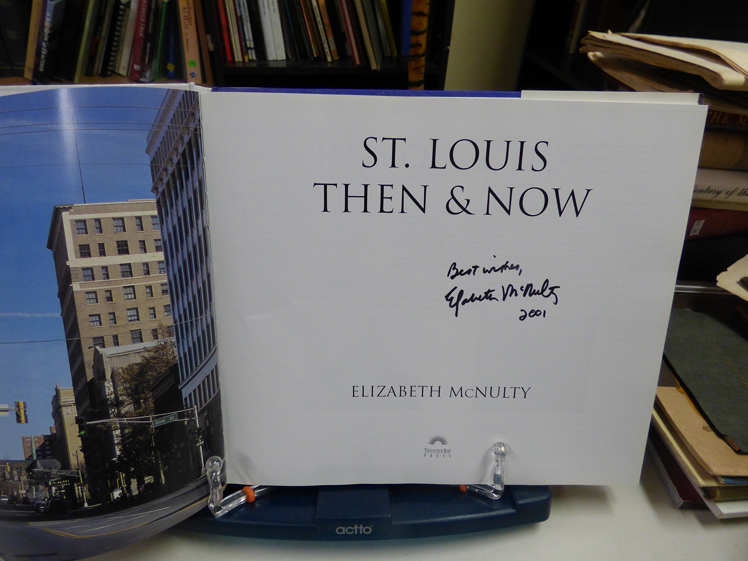 St. Louis Then & Now (Then & Now (Thunder Bay Press)) Politics & History