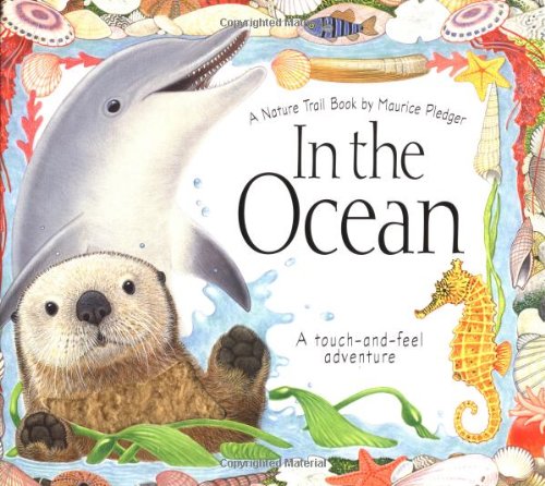 In the Ocean: A Touch-And-Feel Adventure (Nature Trails) Tiptoi & Games