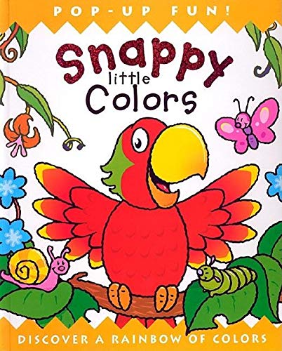 Snappy Little Colors: Discover a Rainbow of Colors (Snappy Series) Non-fiction