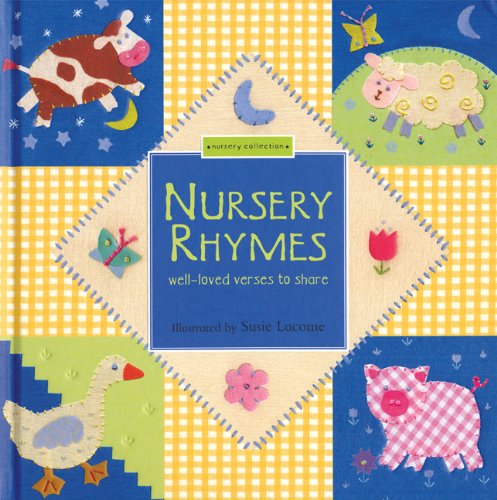 Nursery Rhymes: Well-Loved Verses to Share (Nursery Collection Series) Non-fiction
