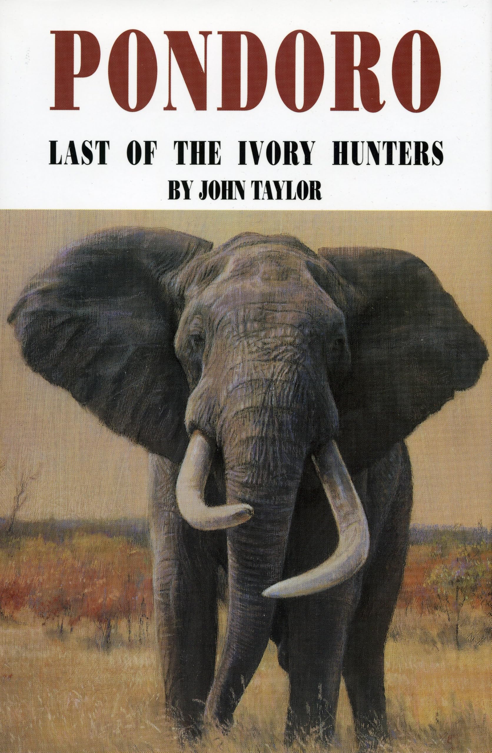 Pondoro: Last of the Ivory Hunters Leisure & Fun